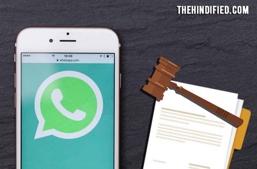  Whatsapp ने सरकार पर किया मुकदमा, कहा नए डिजिटल नियम उपयोगकर्ता की गोपनीयता को समाप्त करते हैं।